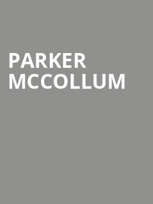 Parker McCollum, Hollywood Casino, Hershey