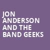 Jon Anderson and The Band Geeks, Hershey Theatre, Hershey