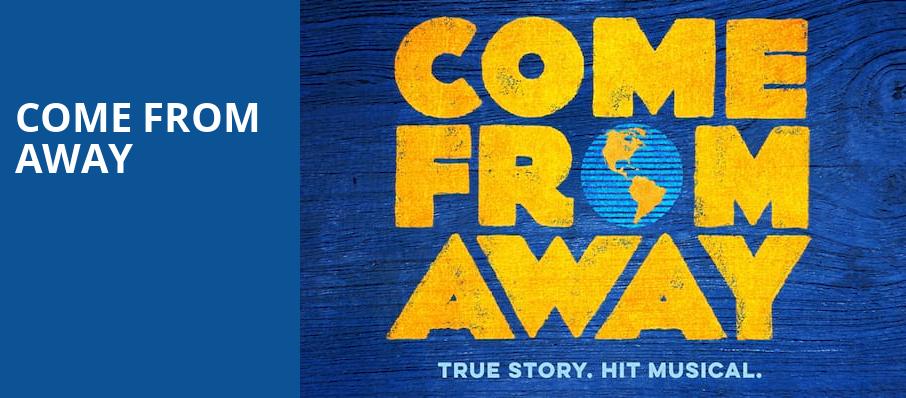 Come From Away, Hershey Theatre, Hershey