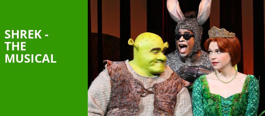 Shrek The Musical, Hershey Theatre, Hershey
