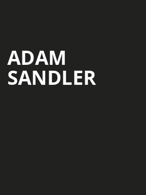 Adam Sandler, PPL Center Allentown, Hershey