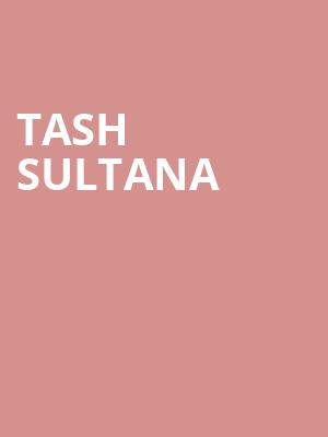 Tash Sultana, The Forum, Hershey