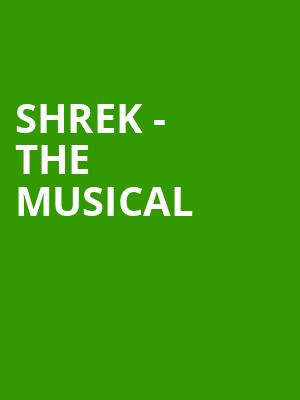 Shrek The Musical, Hershey Theatre, Hershey