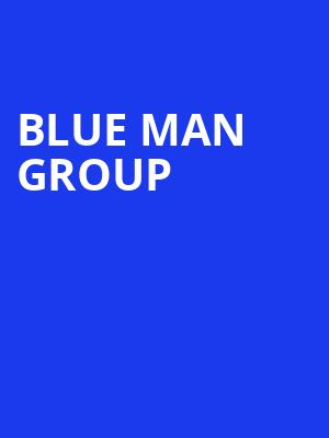 Blue Man Group, Hershey Theatre, Hershey