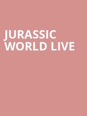 Jurassic World Live, Giant Center, Hershey