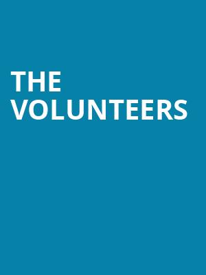 The Volunteers Poster